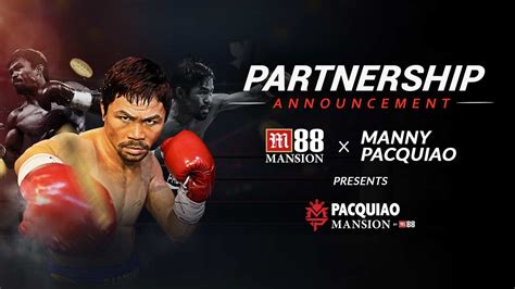 M88 MANSION CHAMPIONS MANNY PACQUIAO IN 